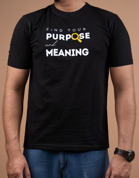 Find your purpose & meaning T-shirt